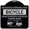 Signmission Reserved Parking for Bicycle Unauthorized Vehicles Towed Away Alum Sign, 18" x 18", BS-1818-23131 A-DES-BS-1818-23131 - alternate 1